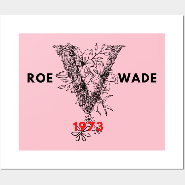 roe v wade 1973 Wall Art by NICHE&NICHE